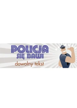 Baner na imprezę policyjną