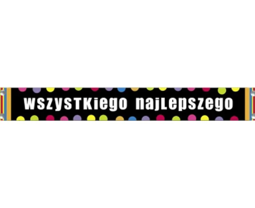Baner urodzinowy WSZYSTKIEGO NAJLEPSZEGO 120x15cm