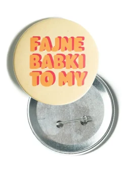 Przypinka FAJNE BABKI 5cm